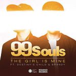 99 Souls - The girl is mine