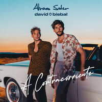 Alvaro Soler, David Bisbal - A Contracorriente