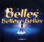 Belles belles belles - Toi et le soleil