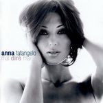 Anna Tatangelo - Qui