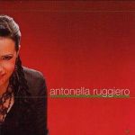 Antonella Ruggiero - Di un amore