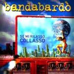 BandaBardò - Manifesto