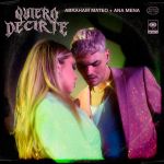 Ana Mena - Quiero decirte