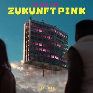 Peter Fox - Zukunft Pink