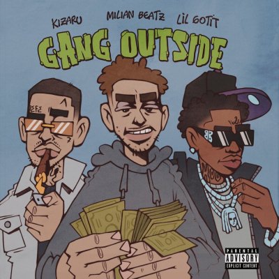 kizaru, Milian Beatz, Lil Gotit - Gang Outside