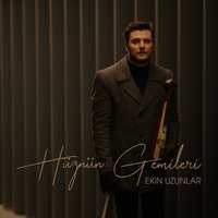 Ekin Uzunlar - Hüznün Gemileri