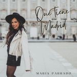 María Parrado - ¿Qué tiene Madrid?