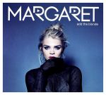 Margaret - Too little of love