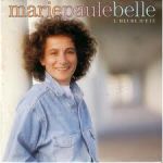 Marie-Paule Belle - Ça restera quand on sera vieux