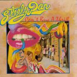 Steely Dan - Only a fool would say that