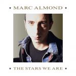 Marc Almond - Something's gotten hold of my heart