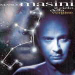 Marco Masini - Il cielo della vergine