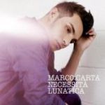 Marco Carta - Due mondi opposti