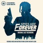 Spies Are Forever - Spy again (reprise)